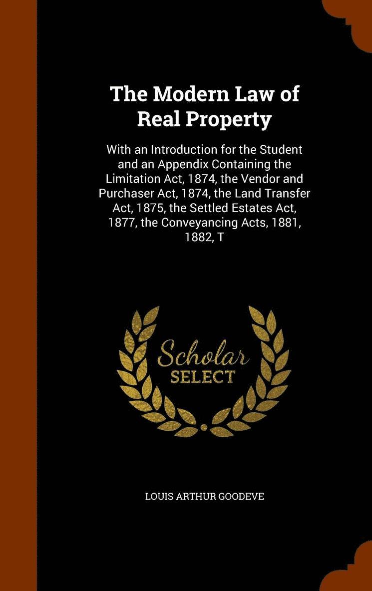 The Modern Law of Real Property 1