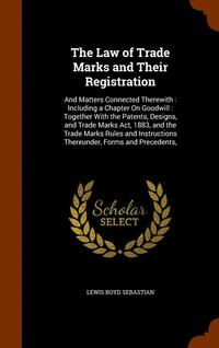 bokomslag The Law of Trade Marks and Their Registration