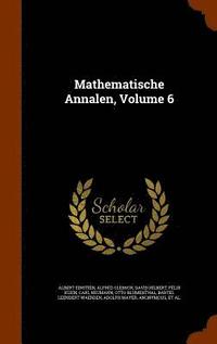 bokomslag Mathematische Annalen, Volume 6