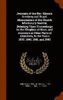 Journals of the Rev. Messrs. Isenberg and Krapf, Missionaries of the Church Missionary Society, Detailing Their Proceedings in the Kingdom of Shoa, and Journeys in Other Parts of Abyssinia, in the 1