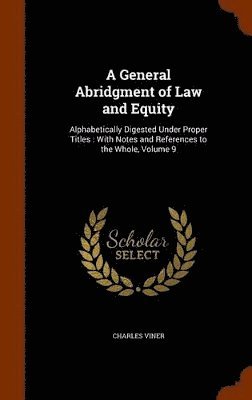 bokomslag General Abridgment of Law and Equity