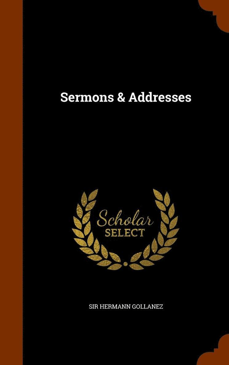 Sermons & Addresses 1