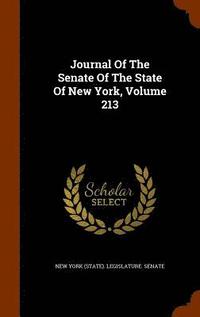 bokomslag Journal Of The Senate Of The State Of New York, Volume 213