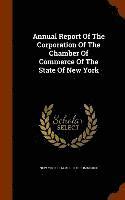 Annual Report Of The Corporation Of The Chamber Of Commerce Of The State Of New York 1