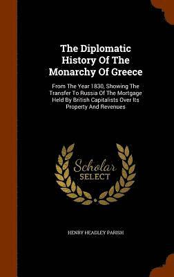 Diplomatic History Of The Monarchy Of Greece