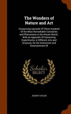 Wonders of Nature and Art
