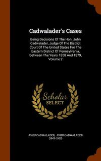 bokomslag Cadwalader's Cases