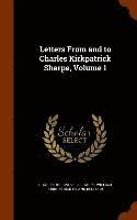 bokomslag Letters From and to Charles Kirkpatrick Sharpe, Volume 1
