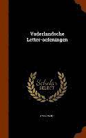 Vaderlandsche Letter-oefeningen 1