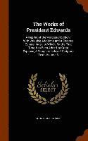 The Works of President Edwards 1