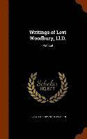 bokomslag Writings of Levi Woodbury, Ll.D.