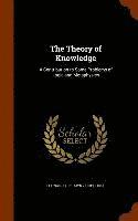 Leonard Trelawney Hobhouse - Theory of Knowledge, Inbunden