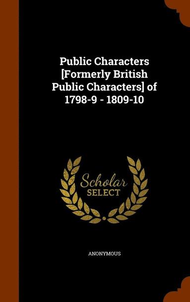 bokomslag Public Characters [Formerly British Public Characters] of 1798-9 - 1809-10