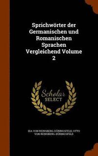 bokomslag Sprichwrter der Germanischen und Romanischen Sprachen Vergleichend Volume 2