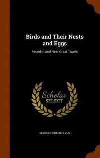 bokomslag Birds and Their Nests and Eggs