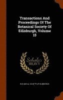 bokomslag Transactions And Proceedings Of The Botanical Society Of Edinburgh, Volume 15
