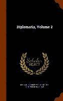 bokomslag Diplomatia, Volume 2