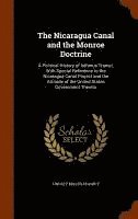 bokomslag The Nicaragua Canal and the Monroe Doctrine