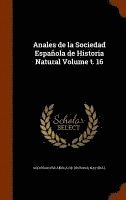 bokomslag Anales de la Sociedad Espaola de Historia Natural Volume t. 16