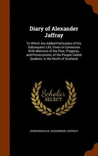 bokomslag Diary of Alexander Jaffray