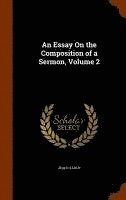 Jean Claude - Essay On the Composition of a Sermon, Volume 2, Inbunden