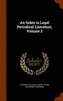 bokomslag An Index to Legal Periodical Literature, Volume 2