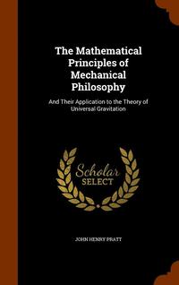 bokomslag The Mathematical Principles of Mechanical Philosophy