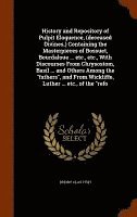 bokomslag History and Repository of Pulpit Eloquence, (deceased Divines, ) Containing the Masterpieces of Bossuet, Bourdaloue ... etc., etc., With Discourses From Chrysostom, Basil ... and Others Among the