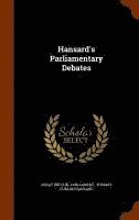 bokomslag Hansard's Parliamentary Debates