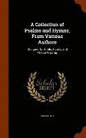 Collection - Collection of Psalms and Hymns, From Various Authors, Inbunden