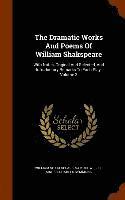 bokomslag The Dramatic Works And Poems Of William Shakspeare