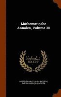 bokomslag Mathematische Annalen, Volume 38