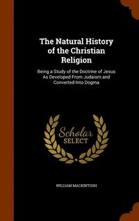 bokomslag Natural History of the Christian Religion