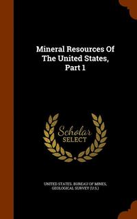 bokomslag Mineral Resources Of The United States, Part 1