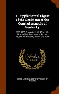 bokomslag Supplemental Digest of the Decisions of the Court of Appeals of Kentucky