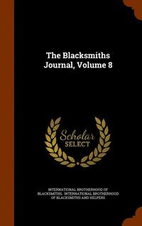 bokomslag The Blacksmiths Journal, Volume 8
