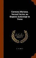 Orby Shipley - Carmina Mariana. Second Series; an English Anthology in Verse, Inbunden