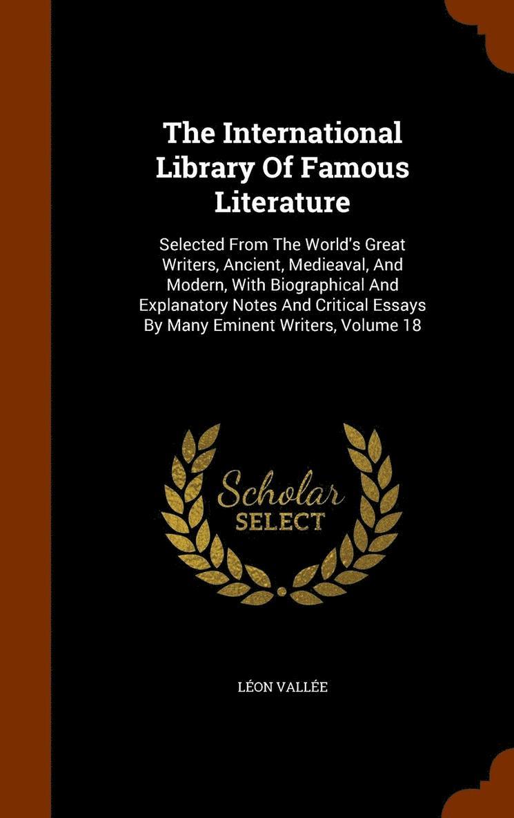 The International Library Of Famous Literature 1