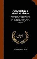 bokomslag The Literature of American History