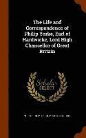 bokomslag The Life and Correspondence of Philip Yorke, Earl of Hardwicke, Lord High Chancellor of Great Britain