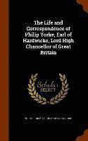 bokomslag Life and Correspondence of Philip Yorke, Earl of Hardwicke, Lord High Chancellor of Great Britain