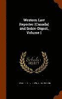 bokomslag Western Law Reporter (Canada) and Index-Digest, Volume 1