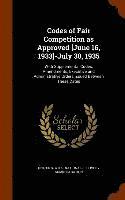 Codes of Fair Competition as Approved [June 16, 1933]-July 30, 1935 1