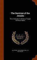 bokomslag The Doctrine of the Jesuits