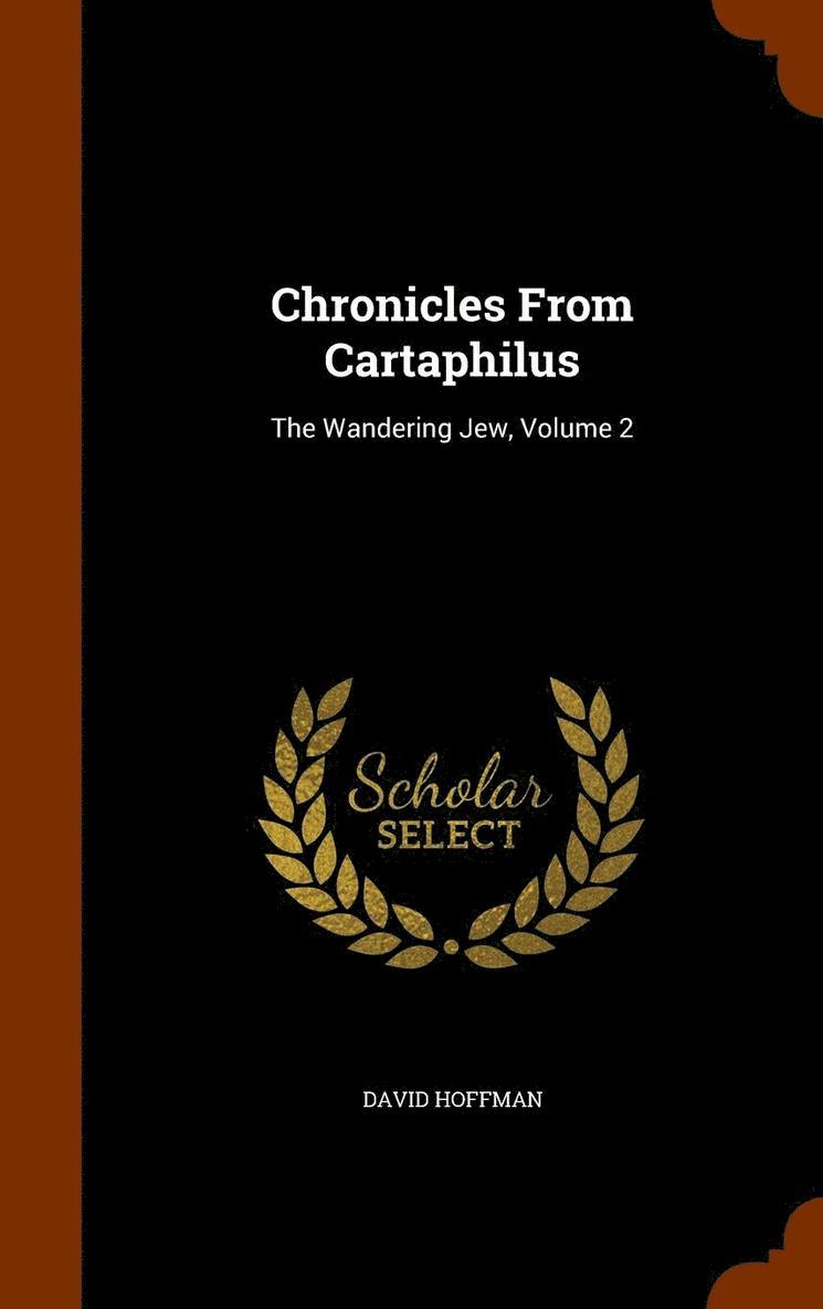 Chronicles From Cartaphilus 1