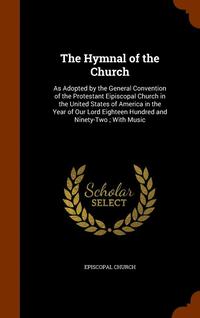 bokomslag The Hymnal of the Church