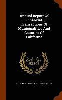 bokomslag Annual Report Of Financial Transactions Of Municipalities And Counties Of California