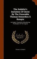 Sodalist's Imitation Of Christ By The Venerable Thomas Hemerken À Kempis