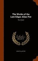 Edgar Allan Poe - Works of the Late Edgar Allan Poe, Inbunden