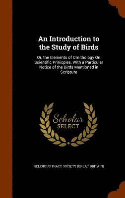 An Introduction to the Study of Birds 1